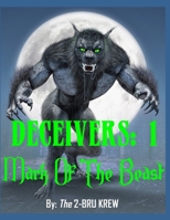 DECEIVERS 1: "MARK OF THE BEAST" B086B9RRLQ Book Cover