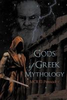 Gods of Greek Mythology 1479715166 Book Cover