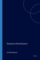Detainees Denied Justice 9041115528 Book Cover