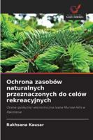Ochrona zasobów naturalnych przeznaczonych do celów rekreacyjnych 6209393152 Book Cover