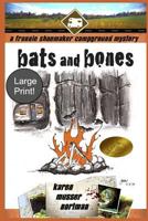 Bats and Bones: (Large Print) 1481044923 Book Cover
