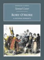 Rory O'More, by Samuel Lover author of "Handy Andy", etc. 1146980817 Book Cover