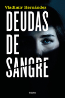 Deudas de sangre / Blood Debts (Spanish Edition) 8425367344 Book Cover