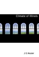 Climate of Illinois 0526448350 Book Cover