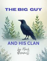 The Big Guy and His Clan B0GT69X1C8 Book Cover