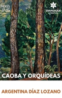 Caoba y Orquídeas (Spanish Edition) B0H8F9XT9P Book Cover