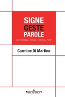 Signe, geste, parole: De Heidegger à Mead et Merleau-Ponty 2705691251 Book Cover