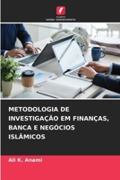 Metodologia de Investigação Em Finanças, Banca E Negócios Islâmicos (Portuguese Edition) 6208304032 Book Cover