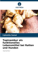 Topinambur als funktionelles Lebensmittel bei Ratten und Hunden (German Edition) 6630260139 Book Cover