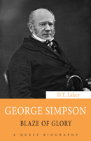 George Simpson: Blaze of Glory 1554887739 Book Cover
