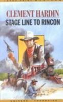 Stage Line To Rincon 0786241888 Book Cover