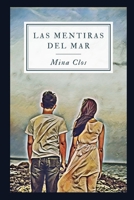 Las Mentiras del Mar (Spanish Edition) B0DP6GCLTL Book Cover