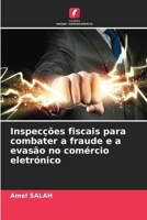 Inspecções fiscais para combater a fraude e a evasão no comércio eletrónico (Portuguese Edition) B0GGNVD6VZ Book Cover