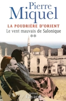 La Poudriere D'orient Vent Mauvais De...: 2 2213618828 Book Cover