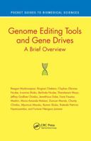 Genome Editing Tools and Gene Drives: A Brief Overview 0367745968 Book Cover