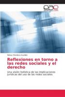 Reflexiones en torno a las redes sociales y el derecho 6202133872 Book Cover