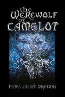 The Werewolf of Camelot 1493545744 Book Cover