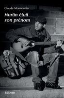 Martin était son prénom (French Edition) 2414478861 Book Cover
