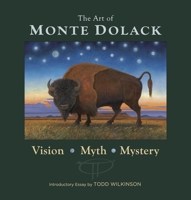 The Art of Monte Dolack Vision • Myth • Mystery 1792353677 Book Cover