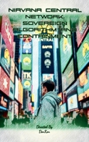 Nirvana Central Network: Sovereign Algorithm and Containment B0FNJVJLPP Book Cover