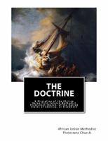 The Doctrine: & Discipline of the African Union First Colored Methodist Protestant Church, of the United States of America, or Elsewhere 1946640077 Book Cover