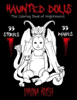 Haunted Dolls: The Coloring Book of Nightmares B089TWNP55 Book Cover