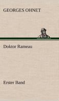 Doktor Rameau - Erster Band 3842410107 Book Cover