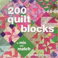 200 Quilt Blocks To Mix and Match 0896892026 Book Cover