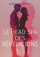Le Head Spa des révélations: Roman (French Edition) 2322555436 Book Cover