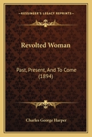 Revolted Woman 1164856456 Book Cover