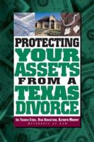 Protecting Your Assets from a Texas Divorce (Successful Divorce series, The) 0965927393 Book Cover
