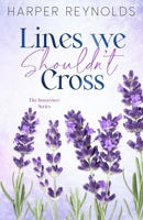Lines we Shouldn't Cross B0DYVLZD5J Book Cover