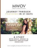 Journey Through Proverbs in 31 Days: A Study with Daily, Weekly & Monthly Reflection Exercises B09SPDWVWF Book Cover