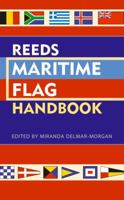 Reeds Maritime Flag Handbook 2nd edition: The Comprehensive Pocket Guide 1472918231 Book Cover