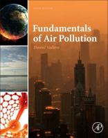 Fundamentals of Air Pollution, Third Edition 0121189309 Book Cover