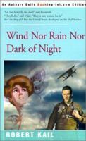 Wind Nor Rain Nor Dark of Night 0595129188 Book Cover