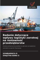 Badanie dotyczace wplywu logistyki zwrotnej na rentownosc przedsiebiorstw (Polish Edition) 6630338847 Book Cover