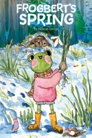 Frogbert's Spring B0H2G1PM8V Book Cover