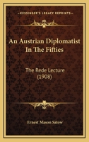 An Austrian Diplomatist In The Fifties: The Rede Lecture 1120148189 Book Cover