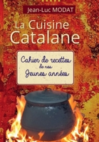 La Cuisine Catalane (French Edition) B0C7MJWHY8 Book Cover