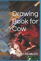 Drawing Book for Cow B09TDSP6K6 Book Cover