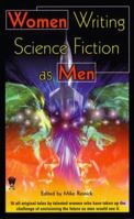 Women Writing Science Fiction As Men 0756401488 Book Cover
