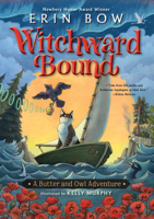 Witchward Bound: A Butter and Owl Adventure 136811444X Book Cover