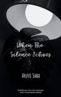 When The Silence Echoes B0DPQ9J7B9 Book Cover