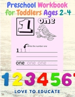 Preschool Math Workbook for Toddlers Ages 2-4: Beginner Math Preschool Learning Book with Number Tracing and Matching Activities for 2, 3 and 4 year olds and kindergarten prep 1948209888 Book Cover