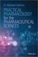 Practical Pharmacology for the Pharmaceutical Sciences 1119975506 Book Cover