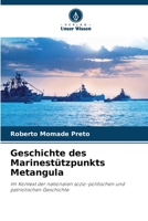 Geschichte des Marinestützpunkts Metangula (German Edition) 6630141016 Book Cover