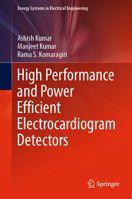 High Performance and Power Efficient Electrocardiogram Detectors 9811953023 Book Cover