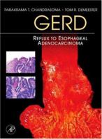 GERD: Reflux to Esophageal Adenocarcinoma 0123694167 Book Cover