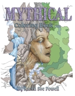 Mythical: Coloring Book 1727603737 Book Cover